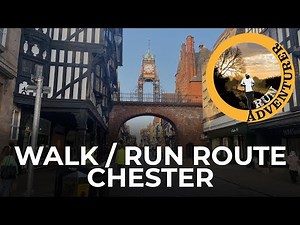 Walk / Run Route Chester - a guided tour of the Roman walls of Chester