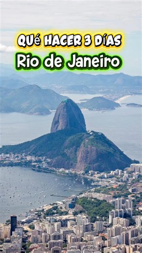 Rio de Janeiro | Qué hacer 3 días
