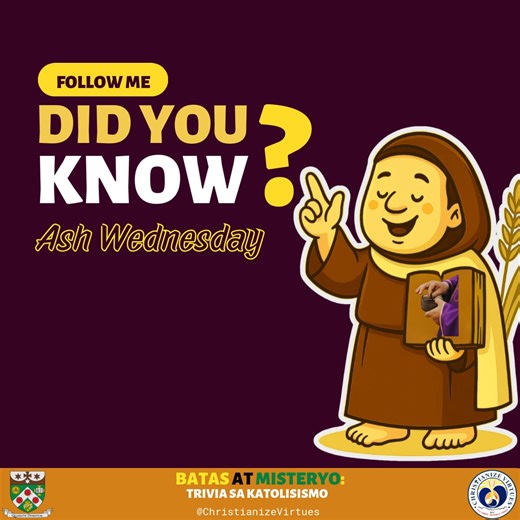 📖 Batas at Misteryo: Catholic Trivia Topic: Ash Wednesday 𝗔𝗹𝗮𝗺 𝗺𝗼 𝗯𝗮…? 𝐀𝐬𝐡 𝐖𝐞𝐝𝐧𝐞𝐬𝐝𝐚𝐲 𝐦𝐚𝐫𝐤𝐬 𝐭𝐡𝐞 𝐛𝐞𝐠𝐢𝐧𝐧𝐢𝐧𝐠 𝐨𝐟 𝐋𝐞𝐧𝐭, 𝐚 𝟒𝟎-𝐝𝐚𝐲 𝐬𝐞𝐚𝐬𝐨𝐧 𝐨𝐟 𝐩𝐫𝐚𝐲𝐞𝐫, 𝐟𝐚𝐬𝐭𝐢𝐧𝐠, 𝐚𝐧𝐝 𝐚𝐥𝐦𝐬𝐠𝐢𝐯𝐢𝐧𝐠. The ashes placed on the forehead come from the burned palm branches of the previous year’s Palm Sunday — a powerful reminder that the shouts of “Hosanna!” eventually led to the Cross. It is one of only two days in the 𝗖𝗵𝘂𝗿𝗰𝗵 𝗿𝗲𝗾𝘂𝗶𝗿𝗶𝗻𝗴 