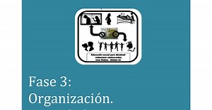 Fase 3: Organización. Actividades, tareas y procesos. Módulo 23 semana2- Prepa en Línea SEP