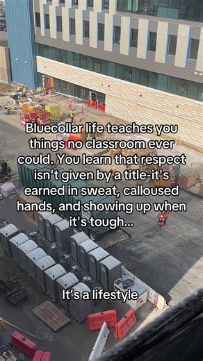 Lessons from Blue Collar Life on Earning Respect