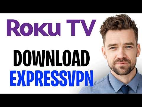 How To Download & Set Up ExpressVPN On Roku TV (2026 Full Guide) ✅