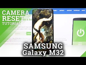 How to Fix Camera in SAMSUNG Galaxy M32 - Reset Camera Settings
