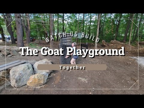 Lets Build a Goat Playground