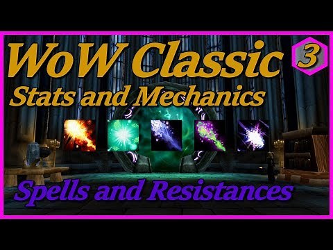 WoW Classic Stats and Mechanics - Part 3: Spell Hit, Resistance, and Spell Power Coefficients
