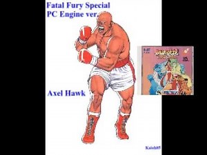 Axel Hawk Arranged Theme - Fatal Fury Special PC Engine