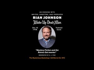 Rian Johnson at The Mysterious Bookshop (in conversation with A. J. Finn)