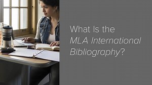 What Is the MLA International Bibliography?