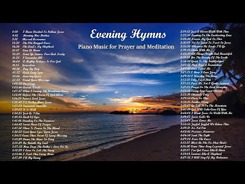 Evening Hymns - Piano Music for Prayer and Meditation. Lifebreakthrough