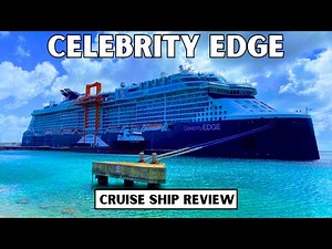 Celebrity Edge, Cruise Ship Review
