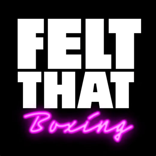 Felt That: Boxing
