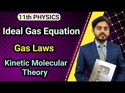 Gas laws class 11 nbf || Ideal gas equation class 11 nbf || kinetic molecular theory class 11 nbf