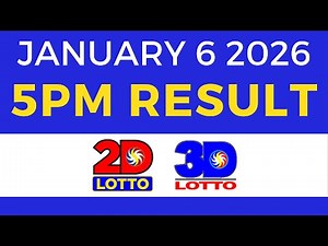 5pm Lotto Result Today January 6 2026 2D 3D Lotto