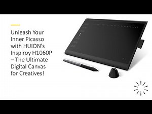 Unleash Your Inner Picasso with HUION's Inspiroy H1060P – The Ultimate Digital Canvas for Creatives!