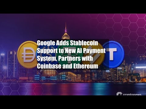 Google Adds Stablecoin Support to New AI Payment System, Partners