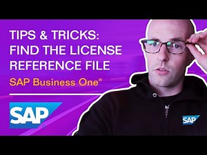 Find the License Reference File - SAP Business One: Tips & Tricks