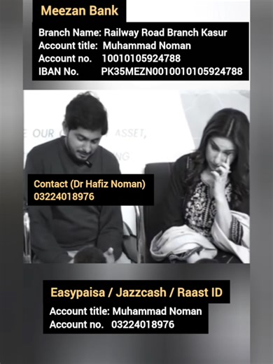 Contact no. (Doctor Hafiz Noman) 03224018976 . G ye mai Doctor Hafiz Noman hun..jin ka ye interview hai.. . Please muje sb social media accounts pe zror FOLLOW kren. . Muje apna physiotherapy clinic bnane k liye zror SUPPORT Karen Allah ki raza k liye.. Please. . aur video apne sb circle me zror SHARE Karen. Ye apka sadka jaria hoga mere liye. Please.. 🙏 . ACCOUNT DETAILS : ___________________ . Raast ID: 03224018976 Account title: Muhammad Noman ________________________________ . MEEZAN BANK .