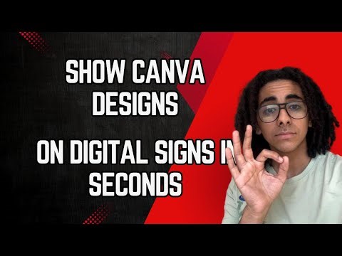 Show Canva Designs on Digital Signs in Seconds