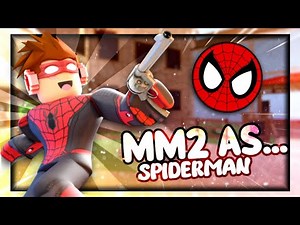 MM2 PRO Gameplay As SPIDERMAN…