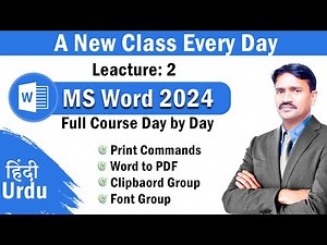 MS Word Full Course 2024 – Learn Step by Step Lecture 2 | Print,Clipboard Group, Font Group