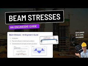 Understanding Beam Stresses, Shear Force and Bending Moment Diagrams