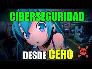 Ciberseguridad Desde Cero: Protege tu Mundo Digital Paso a Paso