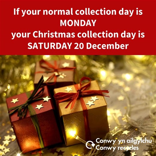 ♻️ Recycling and waste ♻️ If your normal collection day is Monday, your Christmas collection day is Saturday 20 December. Your New Year collection day is Monday 29 December🎁 | Conwy County Borough Council