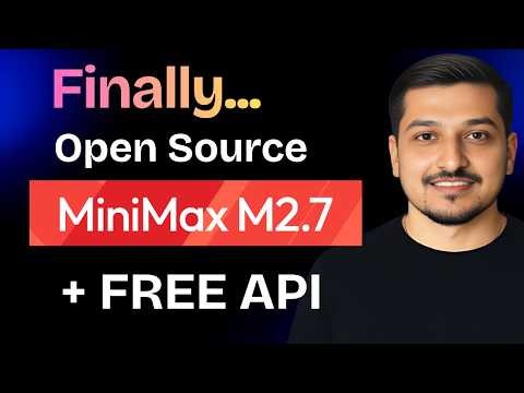 MINIMAX M2.7 Open Source with FREE API KEY