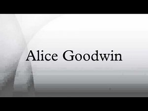 Alice Goodwin