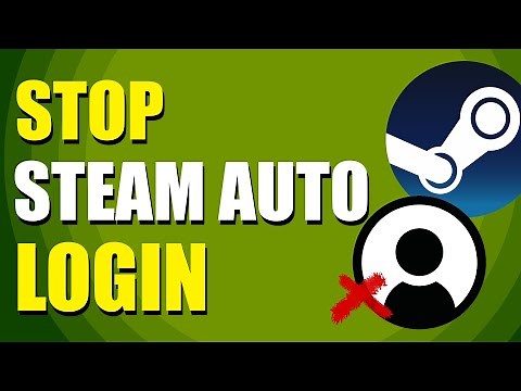 How To Stop Steam Auto Login (Step-by-Step Fix)
