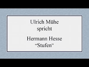 Hermann Hesse „Stufen“ (1941) II