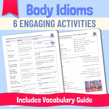 Body Vocabulary Idioms - Guide, Practice Sheets & Speaking Games