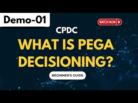 Pega CPDC Demo 01| Certified Pega Decisioning Consultant Training | Decisioning Training #Cpdc