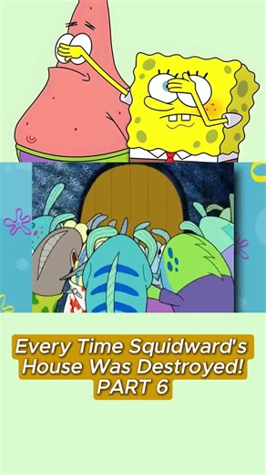 Every Time Squidward's House Was Destroyed! Part 6 #spongebobsquarepants #typ #destroyed