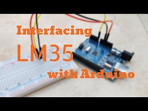 How to use LM35 Temperature sensor with Arduini