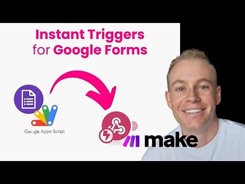 Google Forms Webhook Instant Trigger to Make.com - Using Google Apps Script