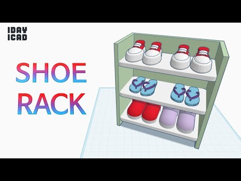 [1DAY_1CAD] SHOE RACK (Tinkercad : Design / Project / Education)
