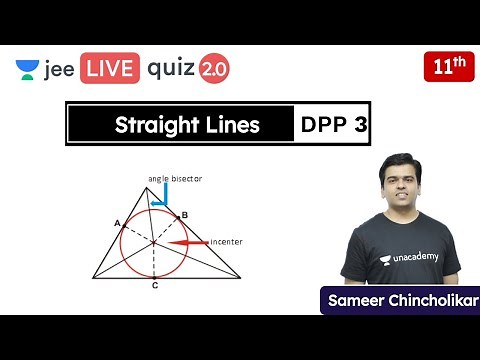 JEE: Straight Lines DPP 3 | Class 11 | Unacademy JEE | JEE Maths | Sameer Chincholikar