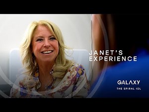 My Galaxy Spiral IOL Experience - Janet (patient)