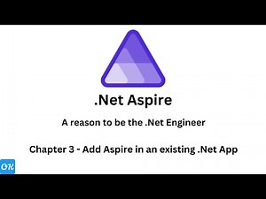 Chapter 3 - Add Aspire to Existing Project | add aspire dashboard