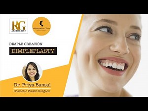 Dimple Creation Surgery | Dimpleplasty Cosmetic Procedure | Dr. Priya Bansal | Skinnovation Clinics
