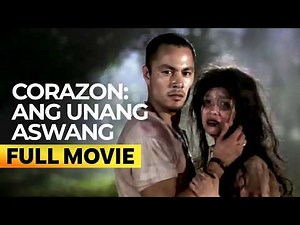‘Corazon: Ang Unang Aswang’ FULL MOVIE | Erich Gonzales, Derek Ramsay