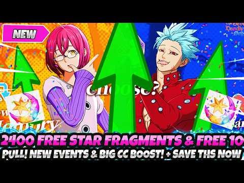 *2400 NEW FREE STAR FRAGMENTS!* + Free 10 Pull! New Events & Big CC Boost! Save This Now (7DS Origin