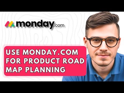 How To Use Monday.com For Product Road Map Planning [2026 Guide]