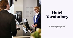 9 Essential Lists Of Hotel Vocabulary: Key Terms For Your Stay