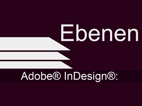 Adobe® InDesign®: Ebenen und Ebenenoptionen