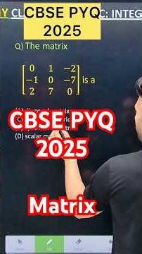 Q) The matrix [(0 1 −2 −1 0 −7 2 7 0)] is a (A) diagonal matrix (C) skew symmetric matrix (B) symm