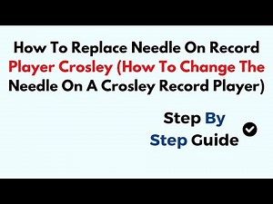 How To Replace Needle On Record Player Crosley (How To Change The Needle On A Crosley Record Player)