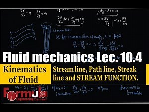 Fluid Mechanics lec.10.4 Kinematics of fluid( Stream line, path line & STREAM FUNCTION)