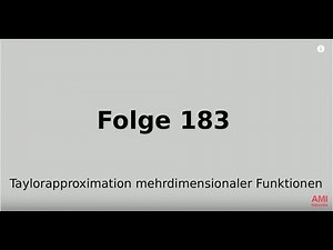 Taylorpolynome mehrdimensionaler Funktionen, Lagrangesches Restglied (Folge 183)